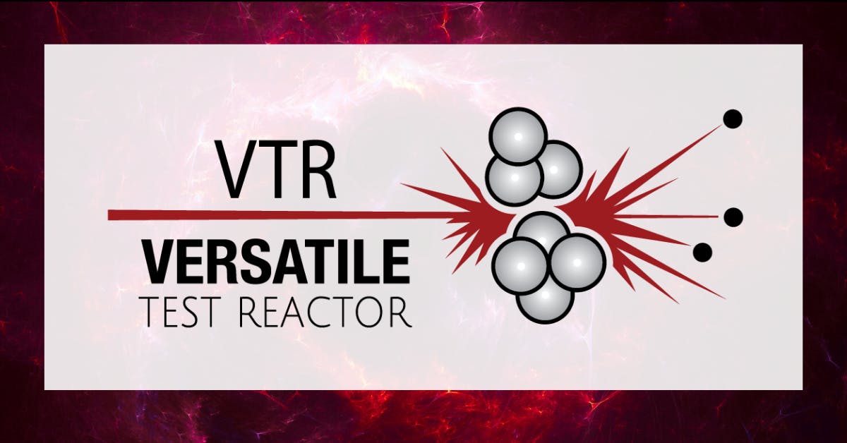 Versatile Test Reactor Vtr Inl